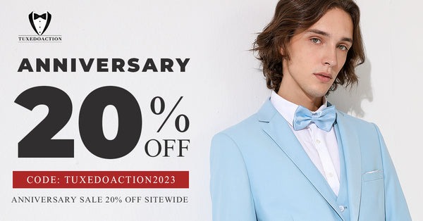 Tuxedo Action Anniversary Sale - 20% Off Sitewide on Different Colored Tuxedos and Suits